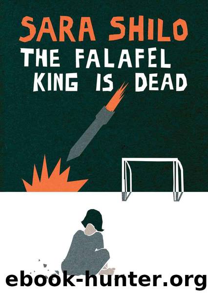 The Falafel King Is Dead by Sara Shilo