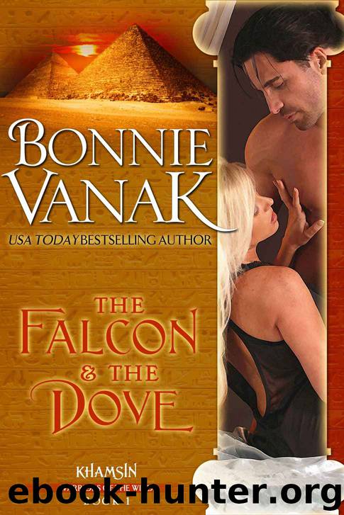 The Falcon & the Dove (Khamsin Warriors of the Wind Book 1) by Vanak Bonnie