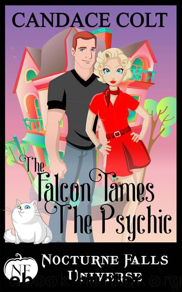 The Falcon Tames the Psychic by Candace Colt