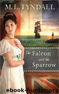 The Falcon and the Sparrow by M. L. Tyndall