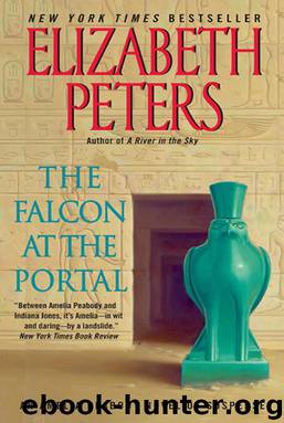 The Falcon at the Portal: An Amelia Peabody Mystery by Elizabeth Peters