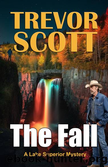 The Fall (A Lake Superior Mystery Book 1) by Trevor Scott