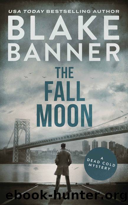 The Fall Moon (A Dead Cold Mystery Book 17) by Blake Banner