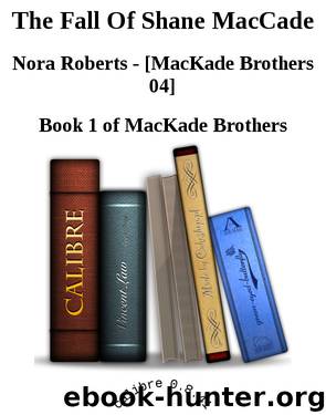 The Fall Of Shane MacCade by Nora Roberts -