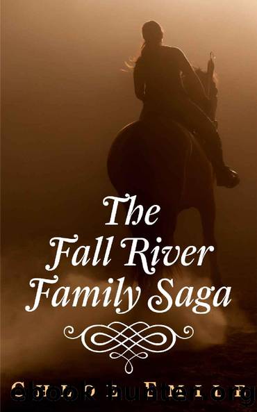The Fall River Family Saga: A Western Historical ActionRomance Novel (Fall River Saga Book 1) by Chloe Emile