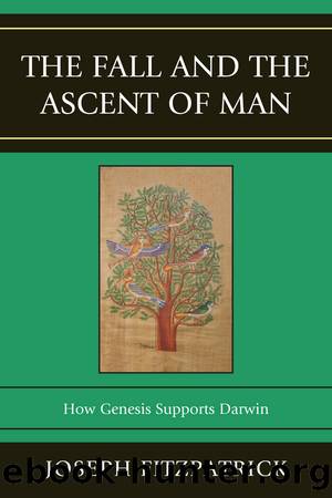 The Fall and the Ascent of Man by Fitzpatrick Joseph;