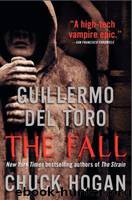 The Fall by Guillermo Del Toro Chuck Hogan