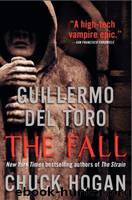 The Fall by Hogan Guillermo Del Toro;Chuck