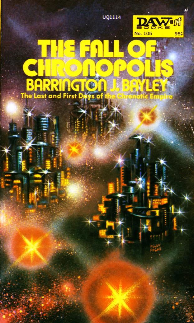 The Fall of Chronopolis (1974) by Barrington J. Bayley