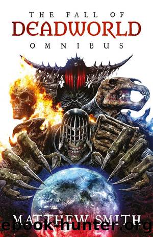 The Fall of Deadworld Omnibus by Matthew Smith