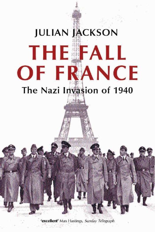 The Fall of France: The Nazi Invasion of 1940 by Unknow