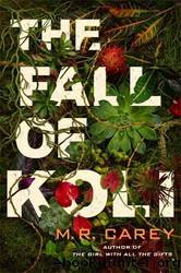 The Fall of Koli by Carey M. R