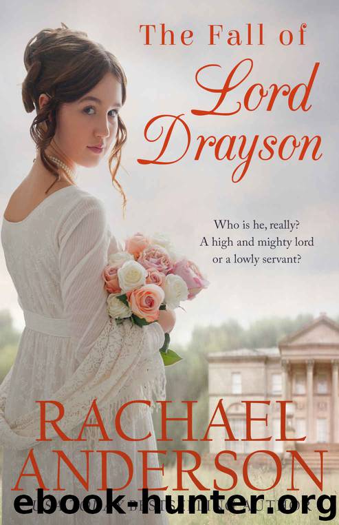 The Fall of Lord Drayson (Tanglewood Book 1) by Rachael Anderson
