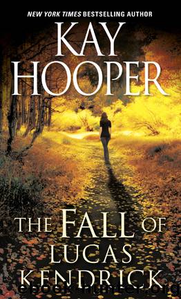 The Fall of Lucas Kendrick by Kay Hooper