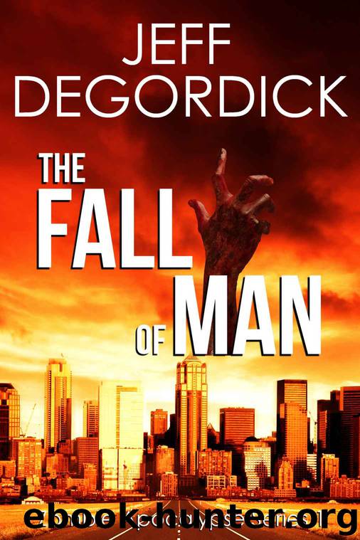The Fall of Man (Zombie Apocalypse Series Book 1) by Jeff DeGordick