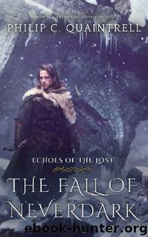 The Fall of Neverdark by Philip C Quaintrell