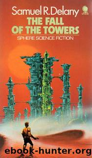 The Fall of The Towers by Samuel R. Delany
