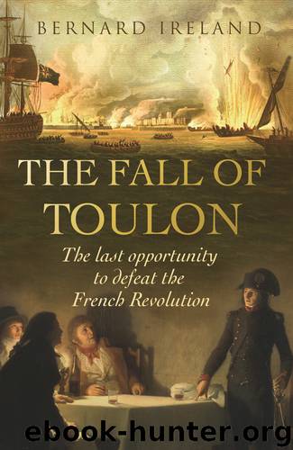 The Fall of Toulon by Bernard Ireland