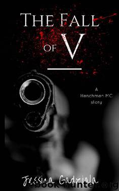 The Fall of V (The Henchmen MC Book 13) by Jessica Gadziala