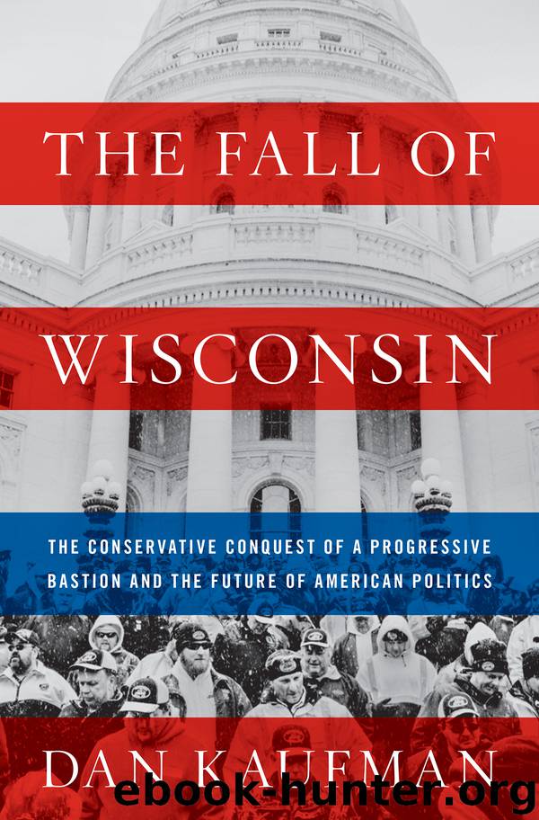 The Fall of Wisconsin by Dan Kaufman