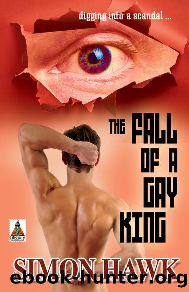 The Fall of a Gay King by Simon Hawk