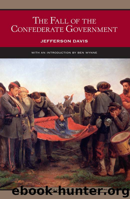The Fall of the Confederate Government by Jefferson Davis