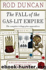 The Fall of the Gas-Lit Empire Boxed Set by Rod Duncan