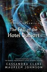 The Fall of the Hotel Dumort by Clare Cassandra & Johnson Maureen