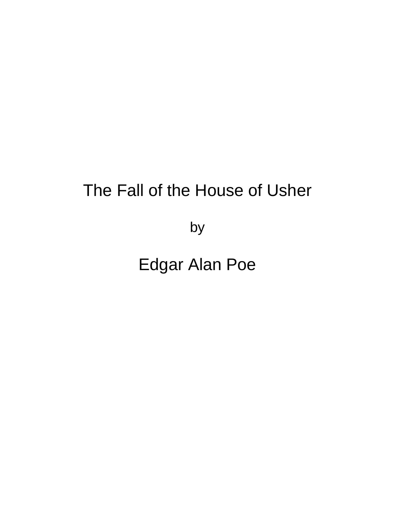 The Fall of the House of Usher by Edgar Allan Poe