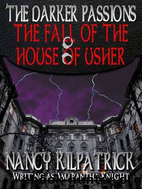 The Fall of the House of Usher by Nancy Kilpatrick
