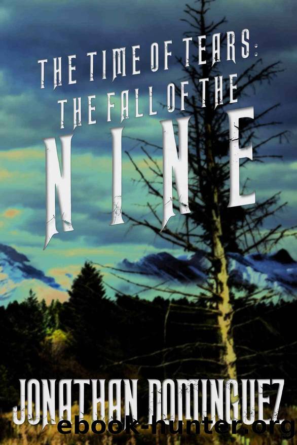 The Fall of the Nine (The Time of Tears Book 2) by Jonathan Dominguez