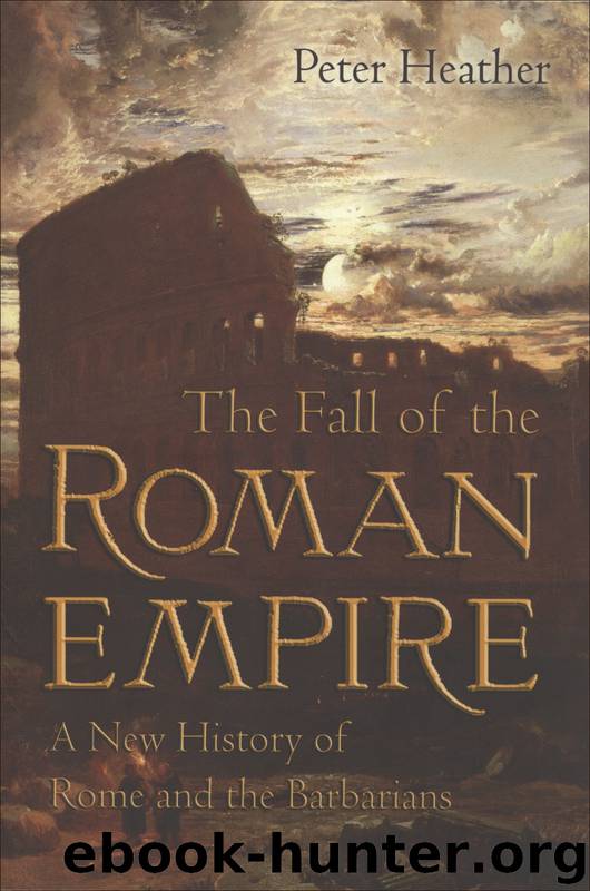 The Fall of the Roman Empire by Heather Peter;