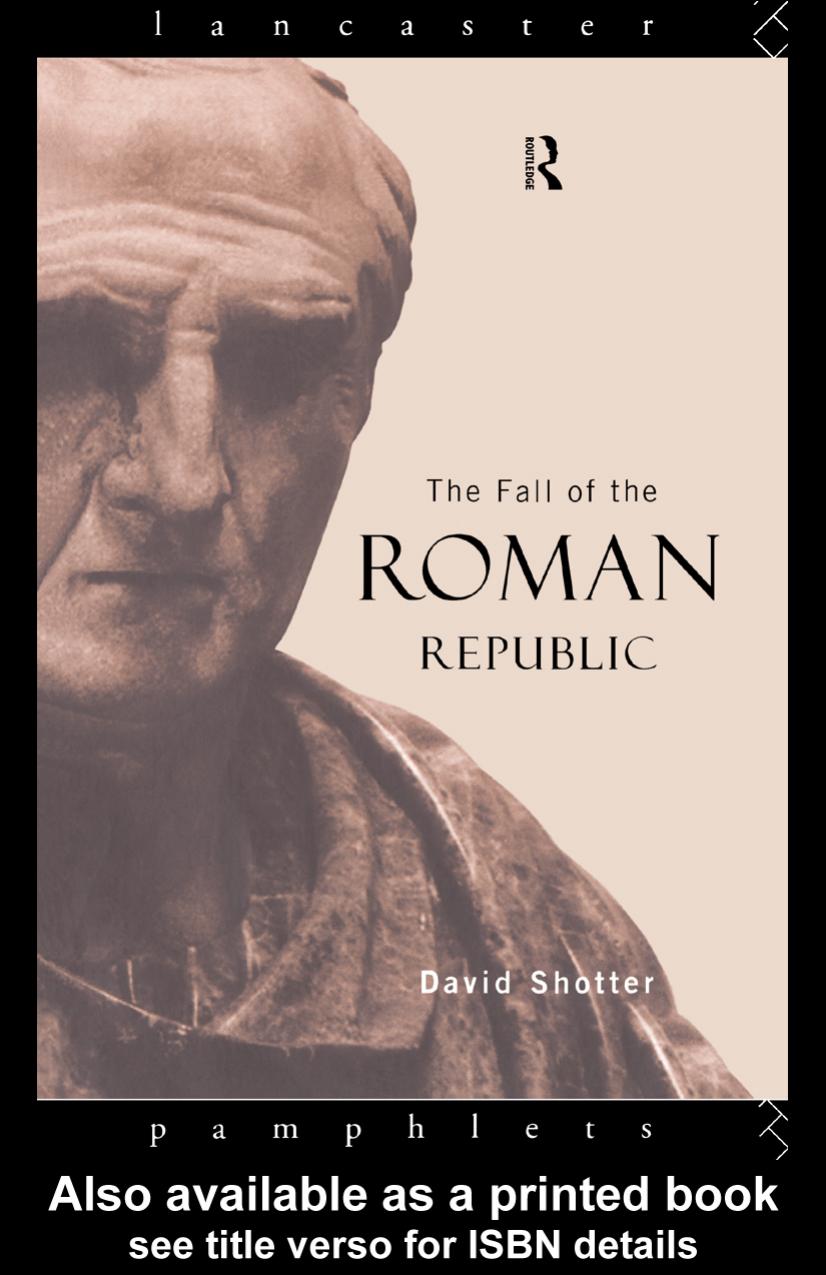 The Fall of the Roman Republic by David Shotter