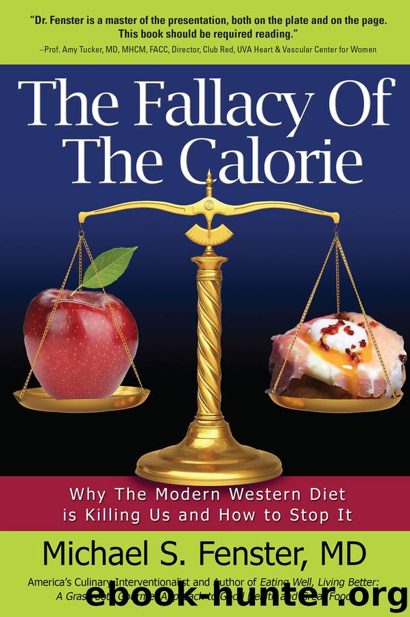 The Fallacy of the Calorie by Mike Fenster