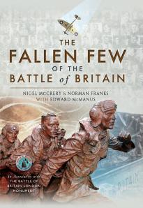 The Fallen Few of the Battle of Britain by Unknow