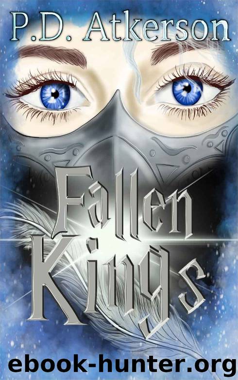 The Fallen Kings by P D Atkerson