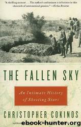 The Fallen Sky: An Intimate History of Shooting Stars by Christopher Cokinos