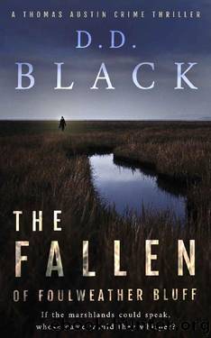 The Fallen of Foulweather Bluff (A Thomas Austin Crime Thriller Book 3) by D.D. Black