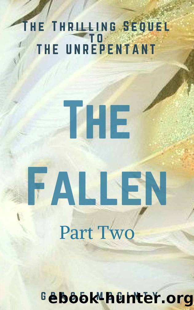 The Fallen: Part Two (The Redeemable Book 9) by Grace McGinty