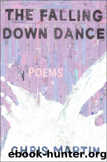 The Falling Down Dance by Chris Martin