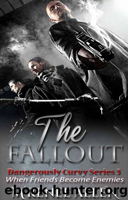 The Fallout: A Glimpse Into The Past (Dangerously Curvy Book 3) by M'Renee Allen