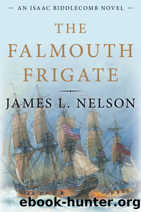 The Falmouth Frigate by James L. Nelson