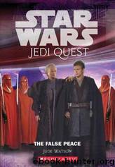 The False Peace by Jude Watson & Alicia Buelow