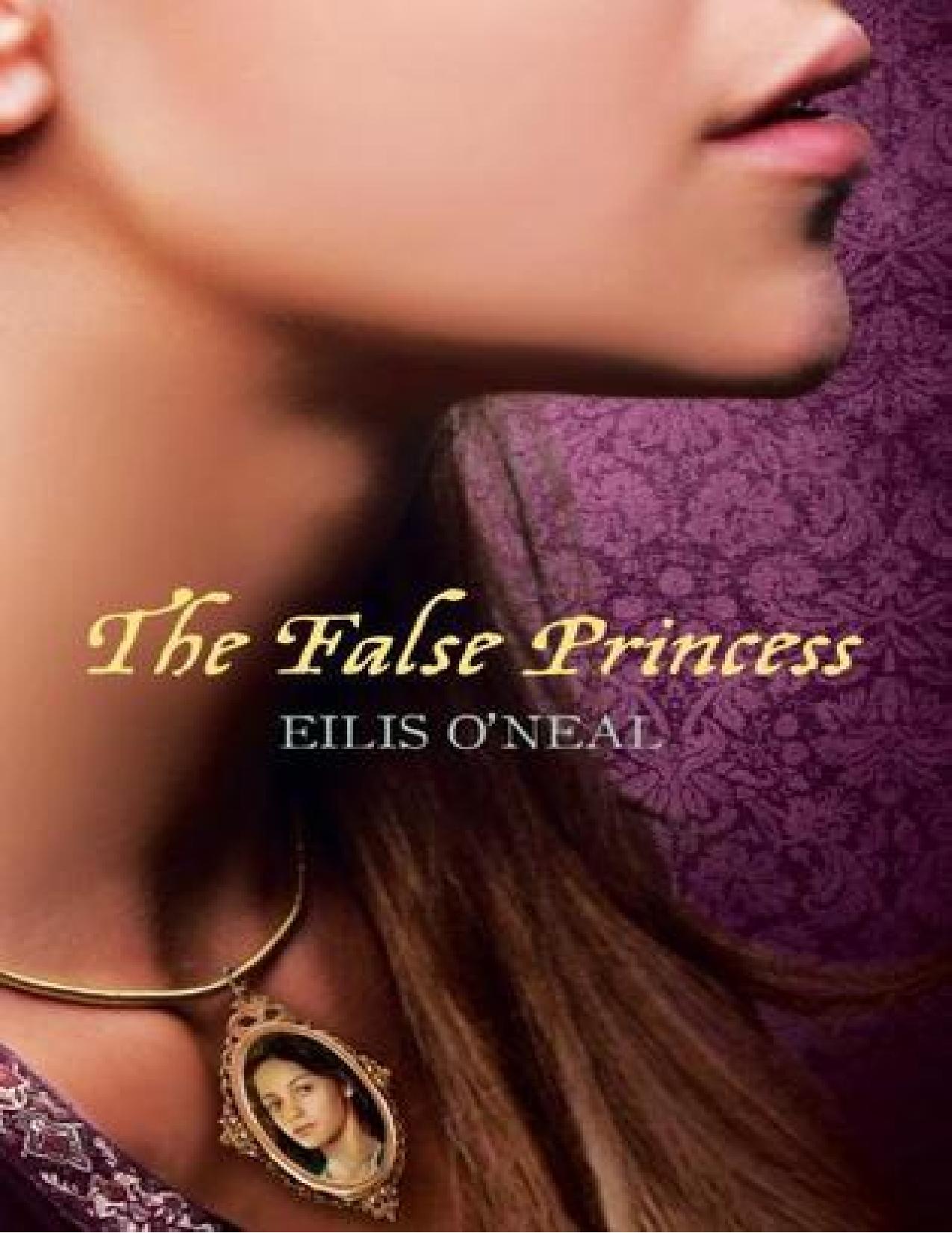 The False Princess by Eilis O'Neal