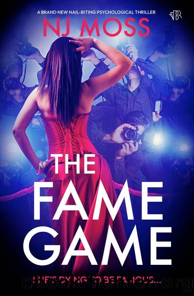 The Fame Game by NJ Moss