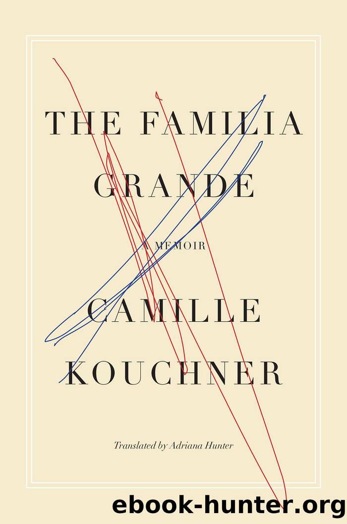 The Familia Grande by Camille Kouchner