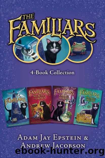 The Familiars 4-Book Collection by Adam Jay Epstein