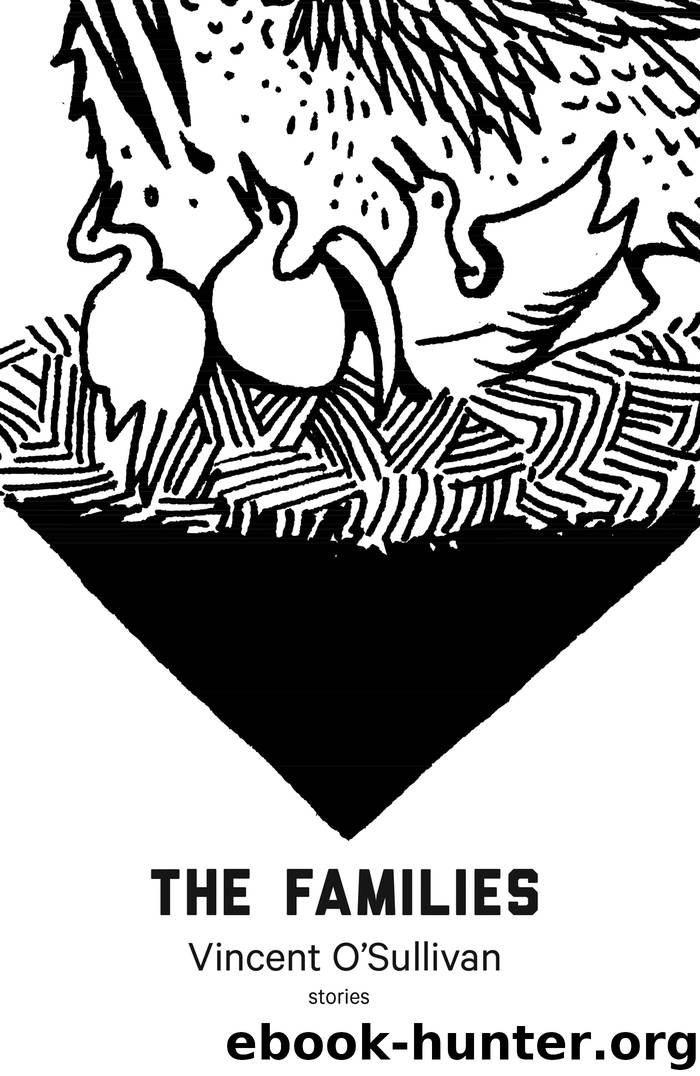 The Families by Vincent O'Sullivan