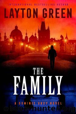 The Family (The Dominic Grey Novels Book 6) by Layton Green