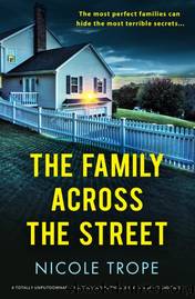 The Family Across the Street by Trope Nicole
